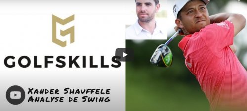 ANALYSE DE SWING : Xander Shauffele